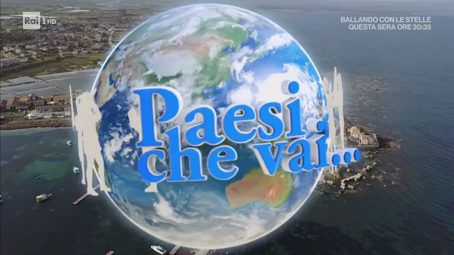 Paesi che vai - RAI1